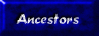 Ancestors