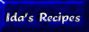 Ida's Recipes